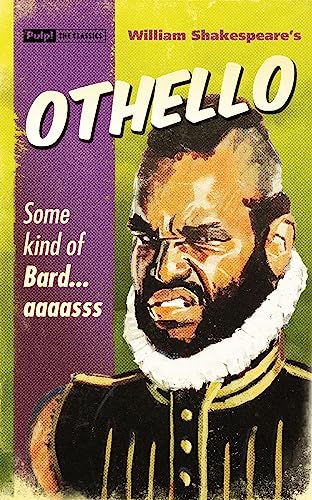 Imagen de archivo de Othello (Pulp! The Classics) a la venta por HPB-Ruby