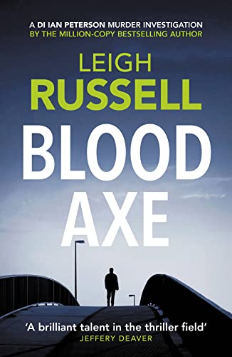 Beispielbild fr Blood Axe (A DS Ian Peterson Murder Investigation Book 3) (A DS Ian Peterson Murder Investigation, 3) zum Verkauf von WorldofBooks