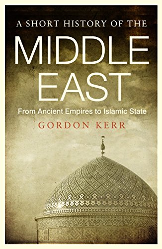9781843446361: A Short History of the Middle East: From Ancient Empires to Islamic State