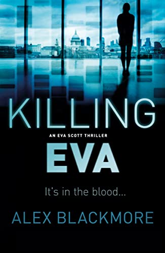 9781843446576: Killing Eva (Eva Scott Thriller)