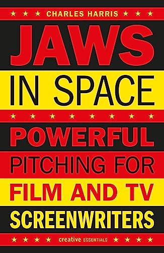 Imagen de archivo de Jaws in Space Powerful Pitching for Film TV Screenwriters Creative Essentials a la venta por PBShop.store US