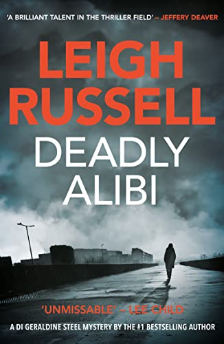 Imagen de archivo de Deadly Alibi : A Di Geraldine Steel Thriller, No. 9 a la venta por Better World Books: West