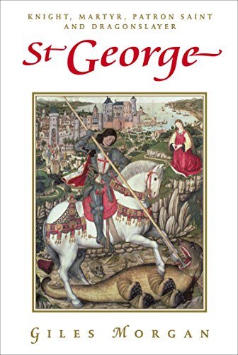 Stock image for St George (New Edition): Knight, Martyr, Patron Saint and Dragonslayer (Pocket Essentials (Paperback)) for sale by WorldofBooks