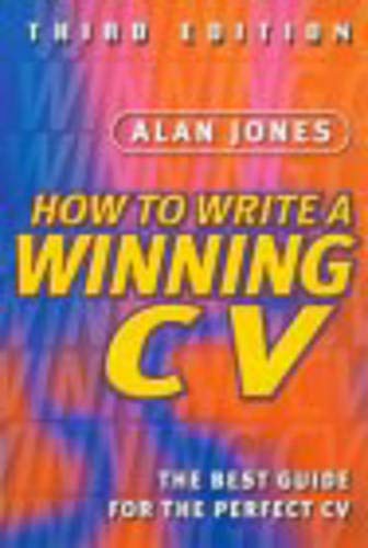 9781843451464: How to Write a Winning CV: A New Way to Succeed