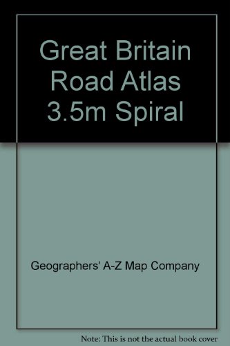 Great Britain Road Atlas 3.5m Spiral (9781843481461) by Geographers' A-Z Map Company