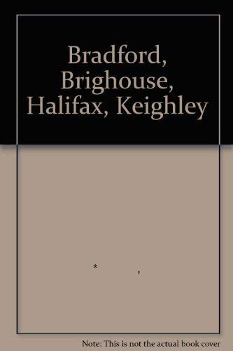 Beispielbild fr Bradford, Brighouse, Halifax, Keighley zum Verkauf von WorldofBooks