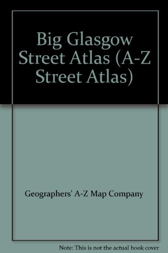 Stock image for Glasgow Big Street Atlas (A-Z Street Atlas S.) for sale by WeBuyBooks 2