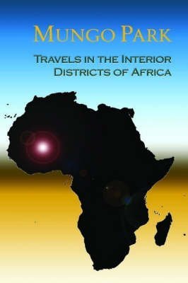 9781843500858: Travels in the Interior Districts of Africa [Idioma Ingls]