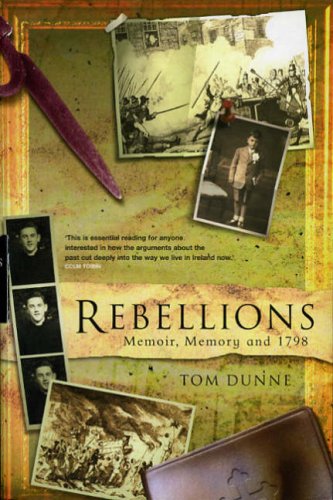 Stock image for Rebellions: Memoir, Memory, and 1798 for sale by More Than Words