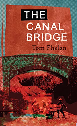 Beispielbild fr The Canal Bridge : A Novel of Ireland, Love, and the First World War zum Verkauf von Better World Books: West