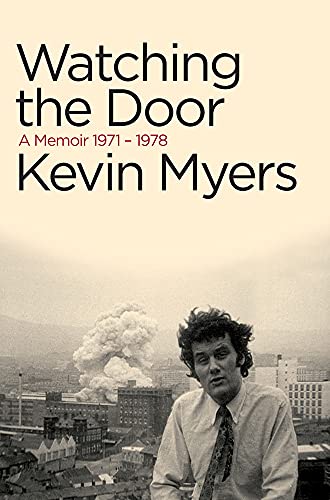 Stock image for Watching The Door: A Memoir 1971-1978 for sale by WorldofBooks