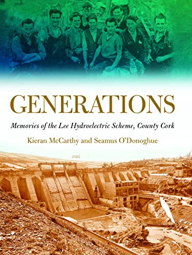 9781843511397: Generations: Memories of the Lee Hydroelectricity