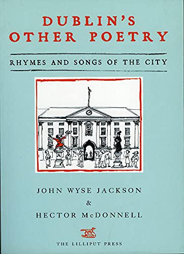 9781843511618: Dublin's Other Poetry: Rhymes and Songs of the City