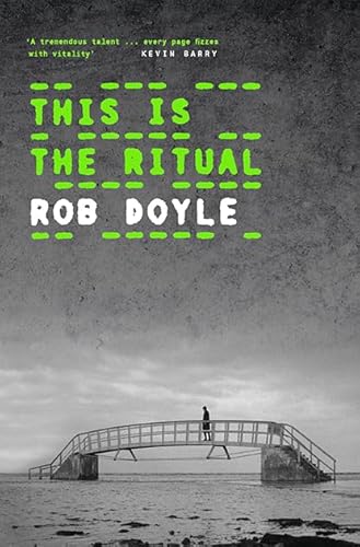 9781843516699: This Is The Ritual: The Dublin Edition