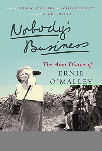 9781843517153: Nobody's Business: The Aran Diaries of Ernie O'Malley