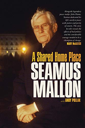 Stock image for Seamus Mallon : A Shared Home Place for sale by Better World Books