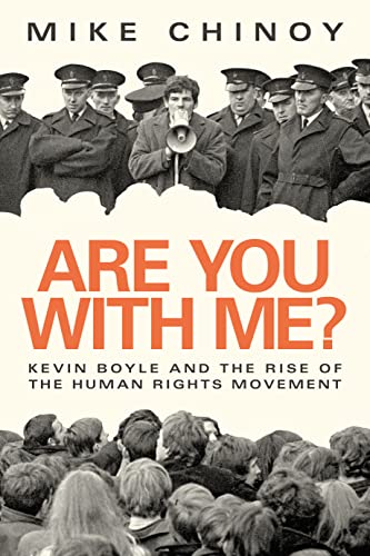 Beispielbild fr Are You With Me?: Kevin Boyle and the Human Rights Movement zum Verkauf von WorldofBooks