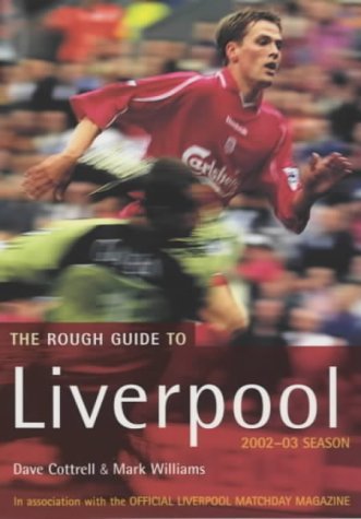 The Rough Guide Liverpool (Rough Guide Sports/Pop Culture) (9781843530084) by Rough Guides