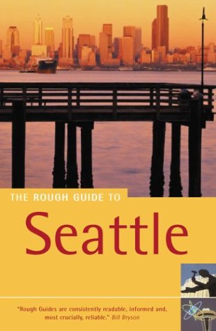 Beispielbild fr The Rough Guide to Seattle (Rough Guide Travel Guides) zum Verkauf von AwesomeBooks