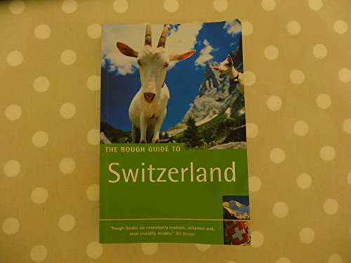 The Rough Guide to Switzerland 2 (Rough Guide Travel Guides) (9781843530640) by Matthew Teller