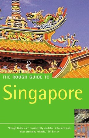 The Rough Guide to Singapore (Rough Guide Travel Guides) - Mark Lewis