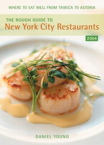 Beispielbild fr The Rough Guide to New York City Restaurants zum Verkauf von Better World Books