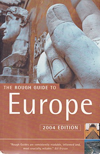 Beispielbild fr The Rough Guide to Europe 2004 (Rough Guide Travel Guides) zum Verkauf von AwesomeBooks