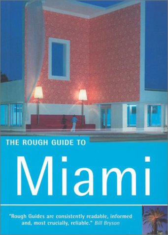 Stock image for The Rough Guide to Miami for sale by Reliant Bookstore