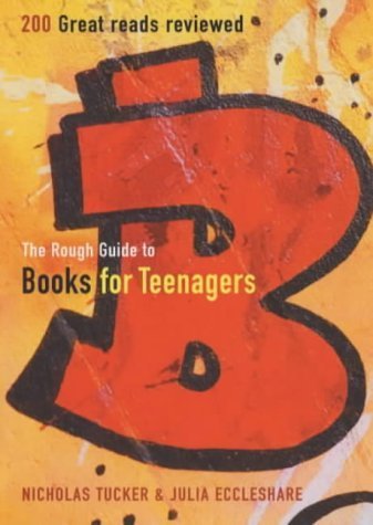 Imagen de archivo de The Rough Guide to Books For Teenagers (Rough Guides Reference Titles) a la venta por Goldstone Books