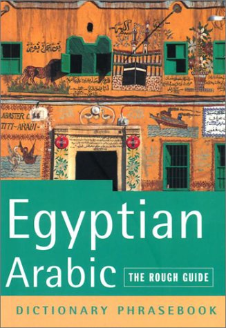 Stock image for The Rough Guide to Egyptian Arabic for sale by Better World Books Ltd