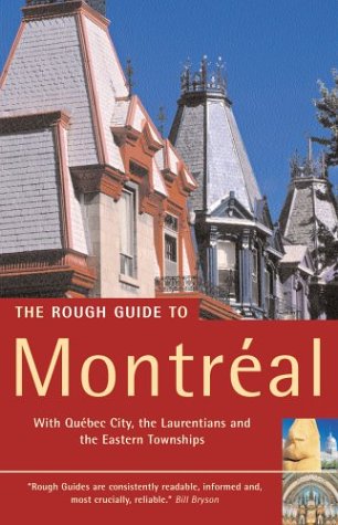 The Rough Guide to Montreal 2 (Rough Guide Travel Guides) (9781843531951) by Rough Guides