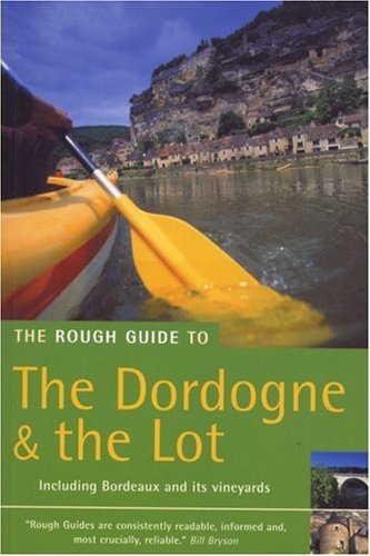 9781843532484: The Rough Guide to Dordogne and the Lot (Rough Guide Travel Guides) [Idioma Ingls]