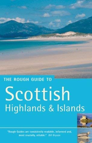 Imagen de archivo de The Rough Guide to Scottish Highlands and Islands a la venta por Better World Books