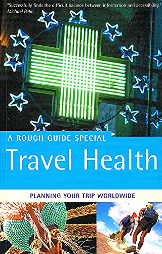 Beispielbild fr The Rough Guide to Travel Health - 2nd Edition zum Verkauf von WorldofBooks