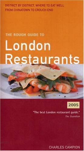 Imagen de archivo de The Rough Guide to London Restaurants 2005 - 7th Annual Edition a la venta por AwesomeBooks