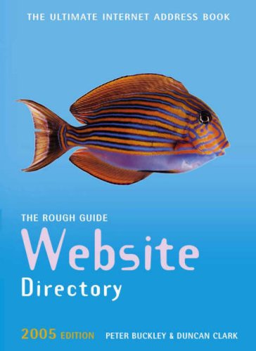 The Rough Guide Website Directory (9781843533443) by Peter Buckley; Duncan Clark