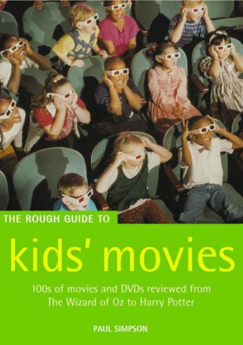 Beispielbild fr The Rough Guide to Kids' Movies 1 (Rough Guide Reference) zum Verkauf von SecondSale