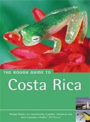 The Rough Guide to Costa Rica 4 (Rough Guide Travel Guides) (9781843534297) by Jean McNeil