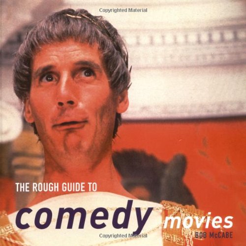 Beispielbild fr The Rough Guide to Comedy Movies 1 (Rough Guide Reference) zum Verkauf von New Legacy Books