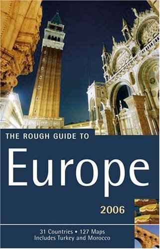 Beispielbild fr The Rough Guide to Europe 2006 (Rough Guide to Europe on a Budget) zum Verkauf von AwesomeBooks