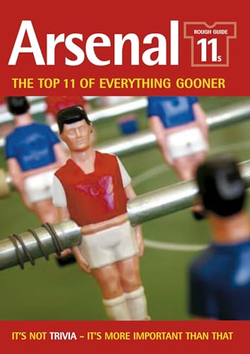 Beispielbild fr The Rough Guide 11s Arsenal zum Verkauf von Bestsellersuk