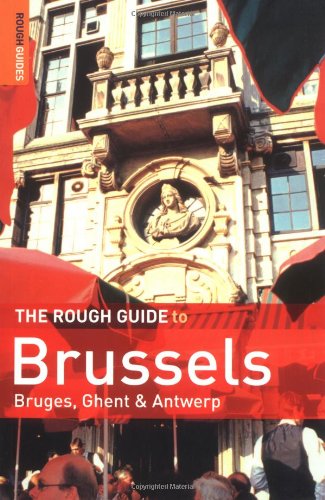 Beispielbild fr The Rough Guide to Brussels : Bruges, Ghent and Antwerp zum Verkauf von Better World Books Ltd