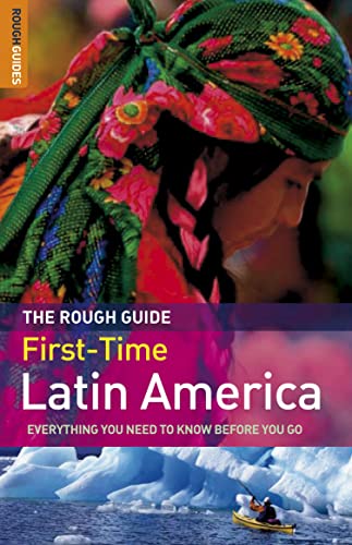 Beispielbild fr The Rough Guide to First-Time Latin America, Edition 2 (Rough Guide Travel Guides) zum Verkauf von Ergodebooks