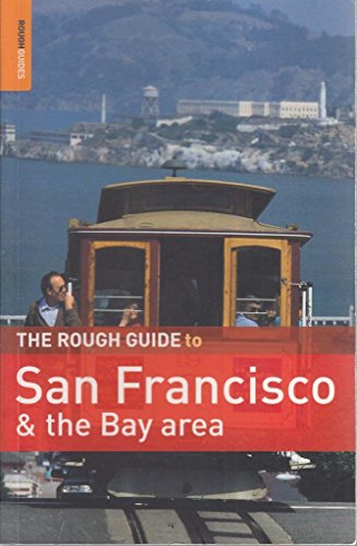 The Rough Guide to San Francisco & The Bay Area 7 (Rough Guide Travel Guides) (9781843535959) by Ellwood, Mark; Edwards, Nick