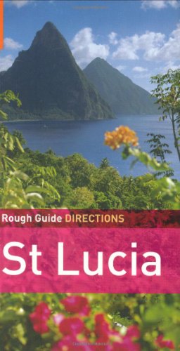 Beispielbild fr The Rough Guide Directions St Lucia zum Verkauf von Better World Books