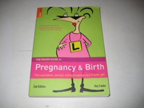 Imagen de archivo de The Rough Guide to Pregnancy and Birth a la venta por ThriftBooks-Dallas