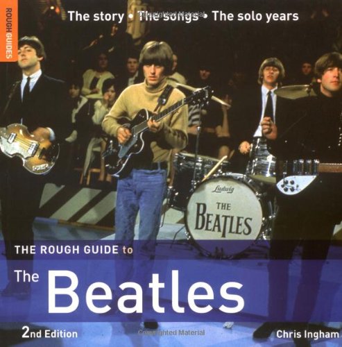 Beispielbild fr The Rough Guide to The Beatles (Rough Guide Music Guides) zum Verkauf von SecondSale