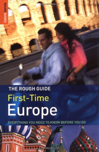 Stock image for The Rough Guide to First-Time Europe for sale by Better World Books: West