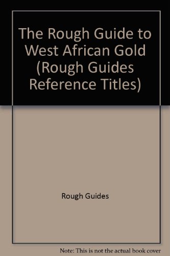 The Rough Guide to West African Gold CD (Rough Guide World Music CDs) (9781843537946) by Rough Guides