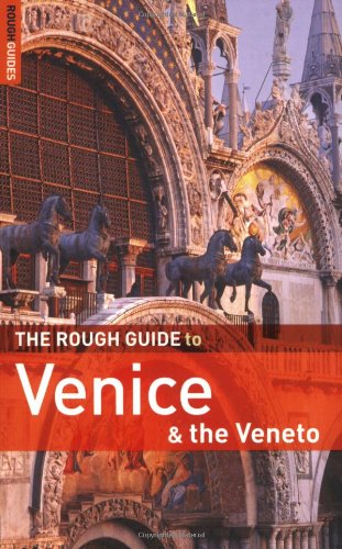 The Rough Guide to Venice and the Veneto 7 (Rough Guide Travel Guides) (9781843538080) by Buckley, Jonathan; Rough Guides